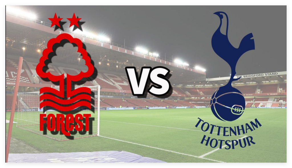 Nottingham Forest và Tottenham Hotspur